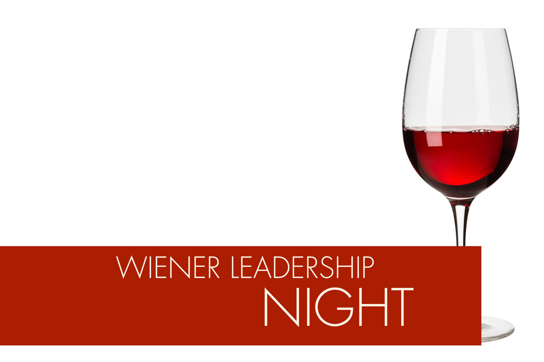 Wiener Leadership Night Wiener Leadership Night